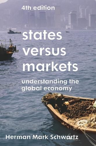 Cover image for States Versus Markets: Understanding the Global Economy