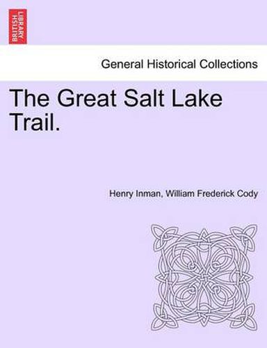 Cover image for The Great Salt Lake Trail.