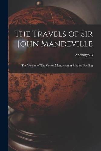 The Travels of Sir John Mandeville