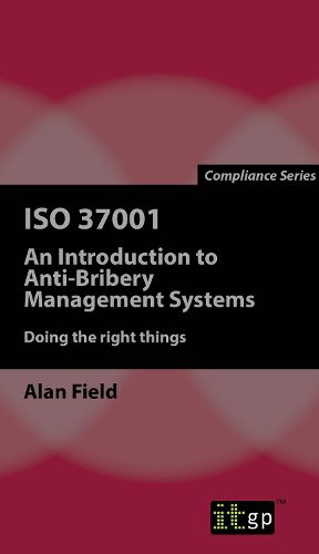 Cover image for ISO 37001: An Introduction to Anti-Bribery Management Systems