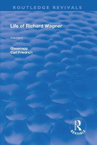 Cover image for Life of Richard Wagner: Opera and Drama