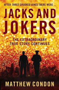 Cover image for Jacks and Jokers: The second explosive true story behind the ABC podcast 'Dig: The Sirens are Coming