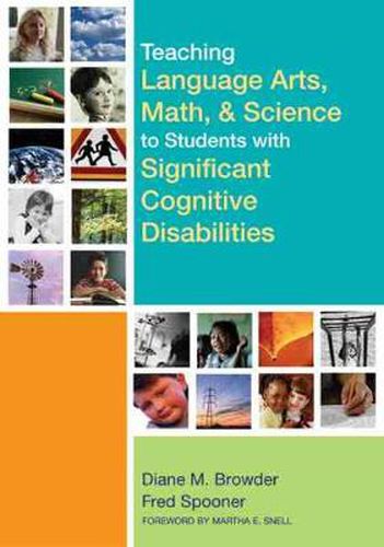 Cover image for Teaching Language Arts, Math, and Science to Students with Significant Cognitive Disabilities