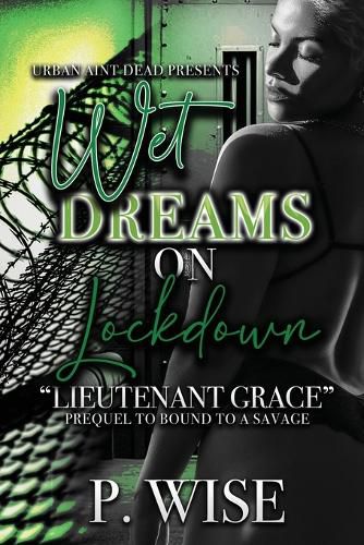 Cover image for Wet Dreams On Lockdown