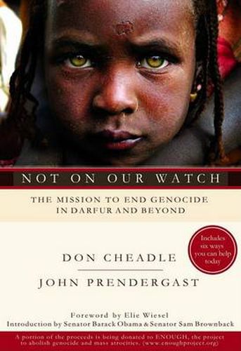 Cover image for Not on Our Watch: The Mission to End Genocide in Darfur and Beyond