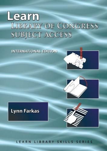 Learn Library Of Congress Subject Access (International Edition): (Library Education Series)