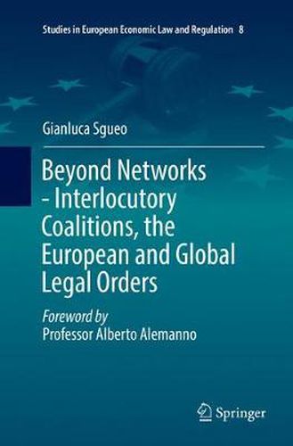 Cover image for Beyond Networks - Interlocutory Coalitions, the European and Global Legal Orders