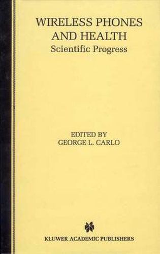 Cover image for Wireless Phones and Health: Scientific Progress