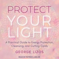 Cover image for Protect Your Light