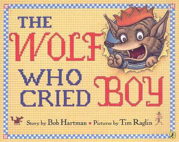 Cover image for The Wolf Who Cried Boy