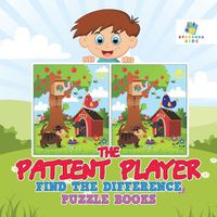 Cover image for The Patient Player Find the Difference Puzzle Books