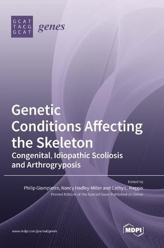 Genetic Conditions Affecting the Skeleton