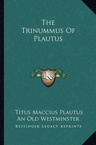 The Trinummus of Plautus