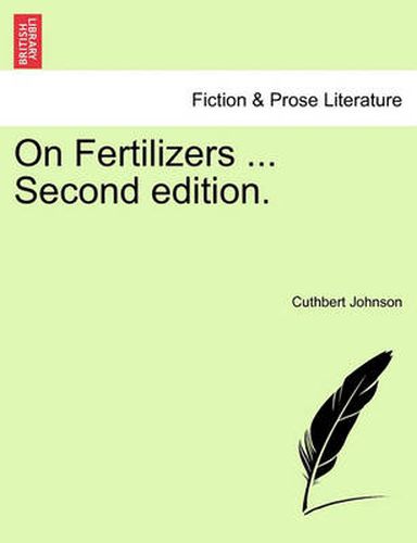 Cover image for On Fertilizers ... Second Edition.
