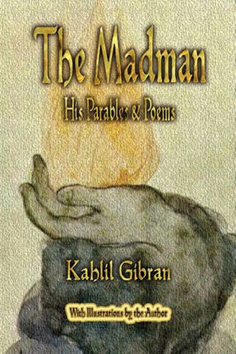 Cover image for The Madman: His Parables and Poems