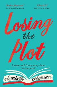Cover image for Losing the Plot