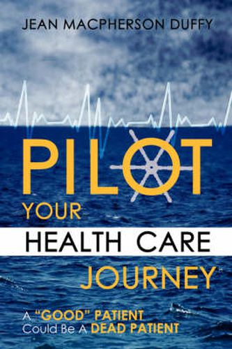 Cover image for Pilot Your Health Care Journey