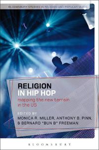 Cover image for Religion in Hip Hop: Mapping the New Terrain in the US