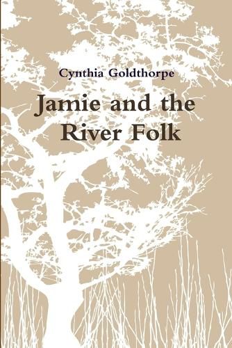 Cover image for Jamie and the 'River Folk'