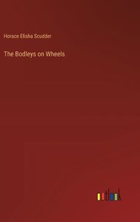 Cover image for The Bodleys on Wheels