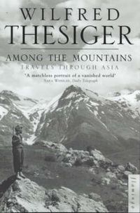 Cover image for Among the Mountains: Travels Through Asia