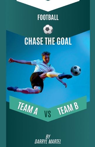 Cover image for Chase The Goal