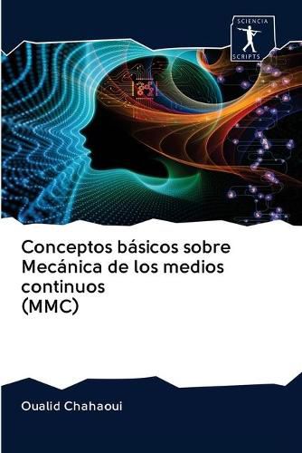 Cover image for Conceptos basicos sobre Mecanica de los medios continuos (MMC)