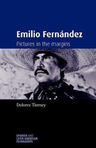 Cover image for Emilio FernaNdez: Pictures in the Margins