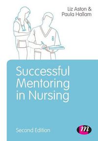 Cover image for Successful Mentoring in Nursing