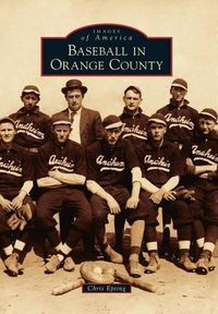 Cover image for Baseball in Orange County