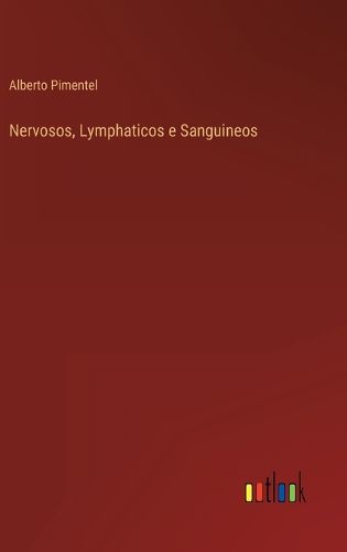 Cover image for Nervosos, Lymphaticos e Sanguineos