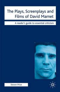 Cover image for The Plays, Screenplays and Films of David Mamet