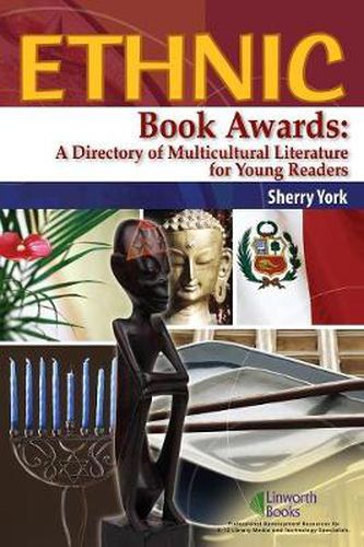 Cover image for Ethnic Book Awards: A Directory of Multicultural Literature for Young Readers