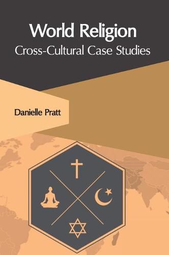 Cover image for World Religion: Cross-Cultural Case Studies