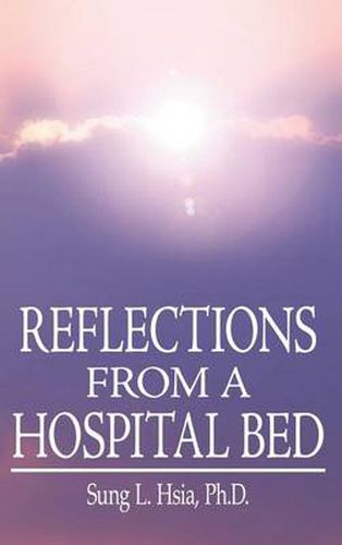 Cover image for Reflections from A Hospital Bed