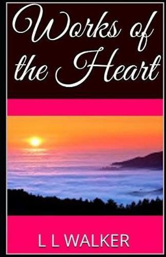 Cover image for Works of the Heart