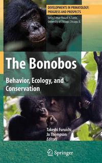 Cover image for The Bonobos: Behavior, Ecology, and Conservation