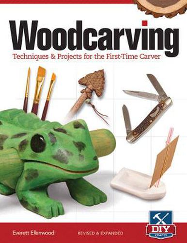 Cover image for Woodcarving, Revised and Expanded: Techniques & Projects for the First-Time Carver