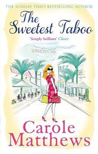 Cover image for The Sweetest Taboo: The perfect Hollywood rom-com from the Sunday Times bestseller