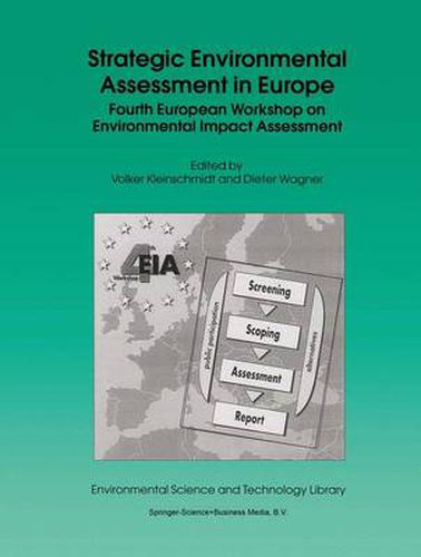 Cover image for Strategic Environmental Assessment in Europe: Fourth European Workshop on Environmental Impact Assessment