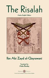 Cover image for Risalah: Ibn Abi Zayd al-Qayrawani - Arabic-English edition