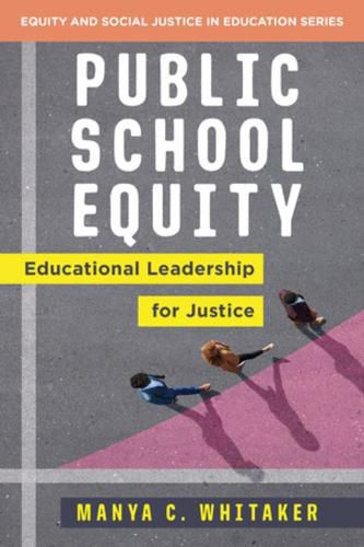 Cover image for Public School Equity: Educational Leadership for Justice