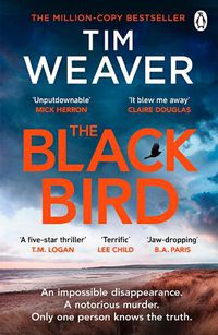 Cover image for The Blackbird: The heart-pounding Sunday Times bestseller from the author of Richard & Judy pick No One Home