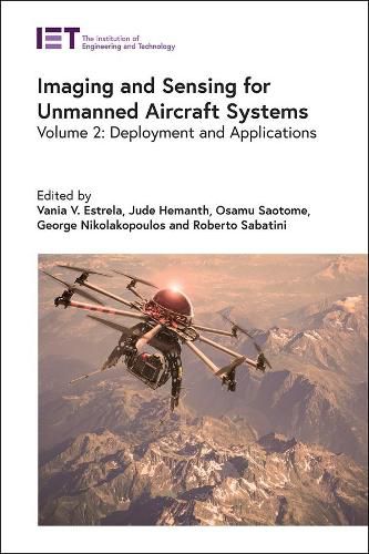 Cover image for Imaging and Sensing for Unmanned Aircraft Systems: Deployment and Applications