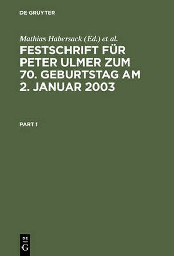 Cover image for Festschrift fur Peter Ulmer zum 70. Geburtstag am 2. Januar 2003