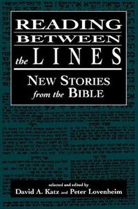 Cover image for Reading Between the Lines: New Stories from the Bible