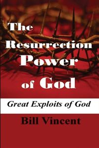 Cover image for The Resurrection Power of God (Large Print Edition)