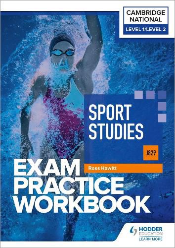 Cover image for Level 1/Level 2 Cambridge National in Sport Studies (J829) Exam Practice Workbook