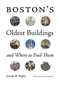 Cover image for Boston's Oldest Buildings and Where to Find Them