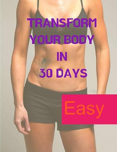 Cover image for Losing Weight - A Mind Game: Transform your Body in 30 Days